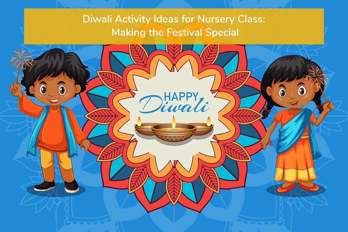 Diwali Activities for Nursery Class