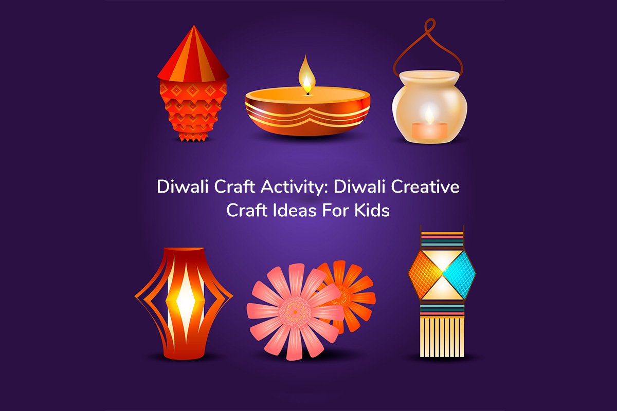 Diwali Craft Ideas for Kids