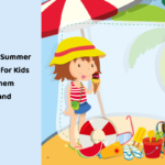 10 School Summer Activities for Kids to Keep Them Engaged and Excited