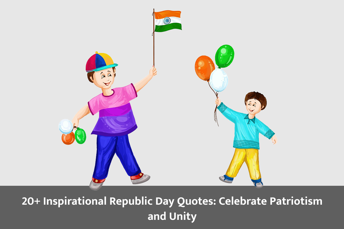 Inspirational Republic Day Quotes