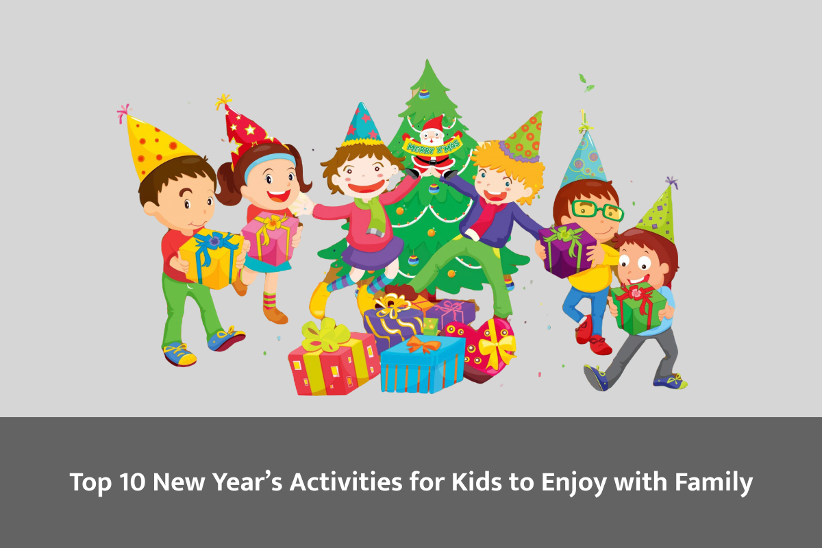 Top 10 New Year’s Activities for Kids