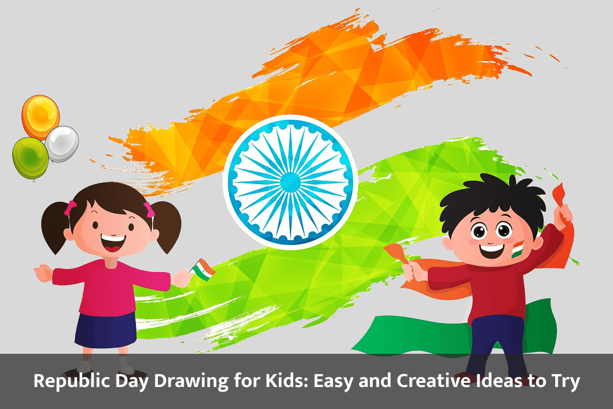 Republic Day Drawing Ideas for Kids